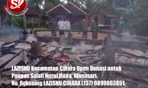 LAZISNU Cihara Open Donasi untuk Ponpes Salafi Nurul Huda Wanasari yang Hangus Terbakar