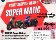 Buruan Booking Service Sekarang, Paket Hemat Super Matic Honda Babel Lagi Turun Harga Loh !